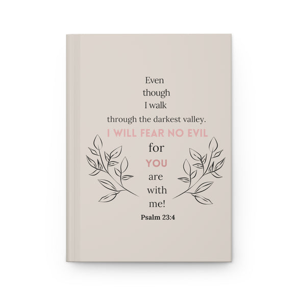 Psalm 23:4 | Hardcover Journal Matte